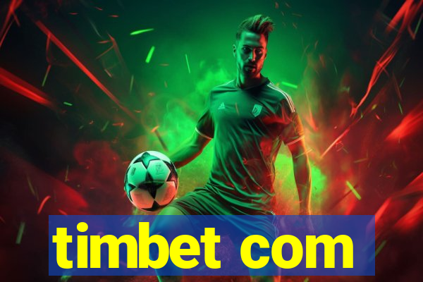 timbet com